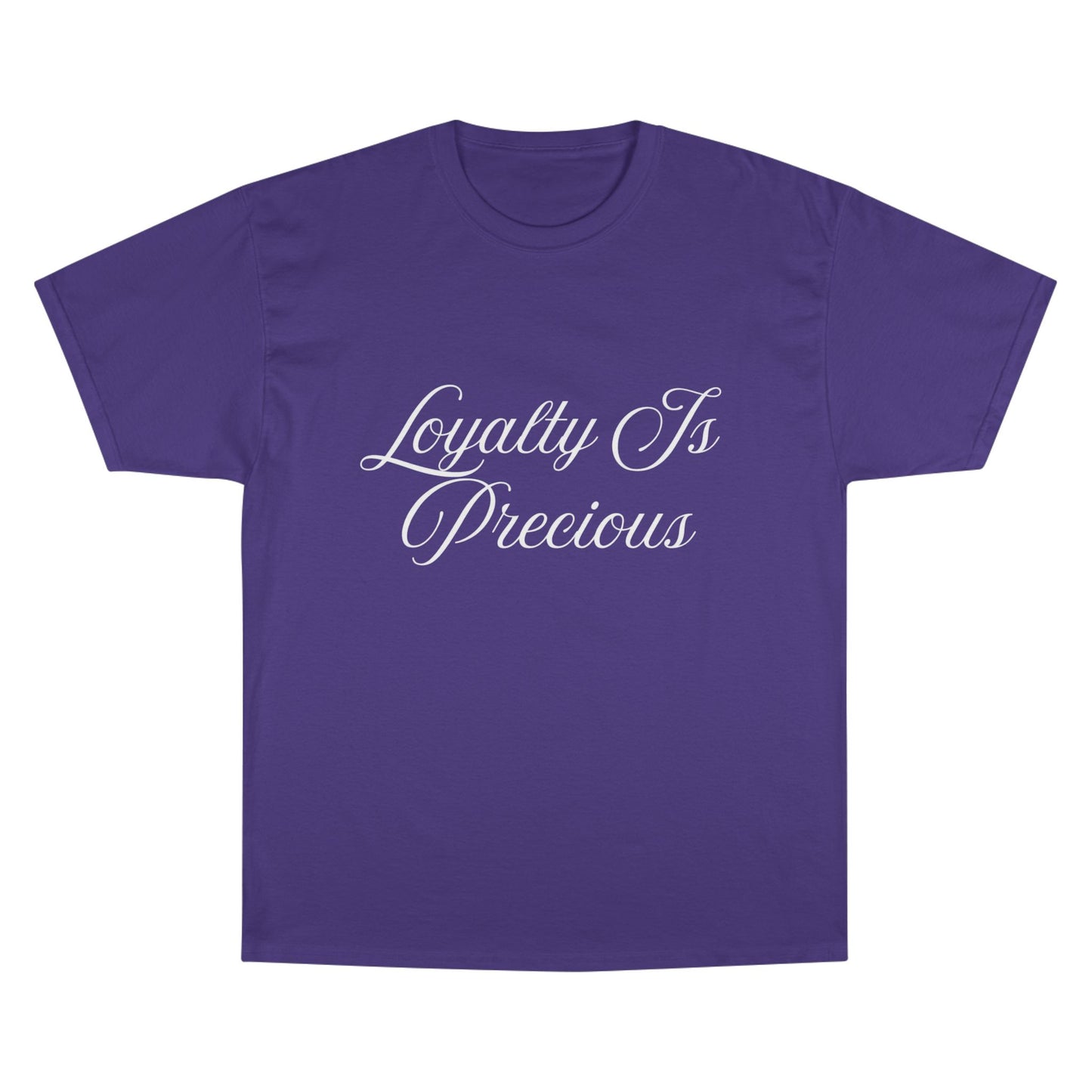 Loyalty Is Precious T-Shirt